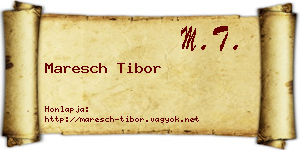 Maresch Tibor névjegykártya